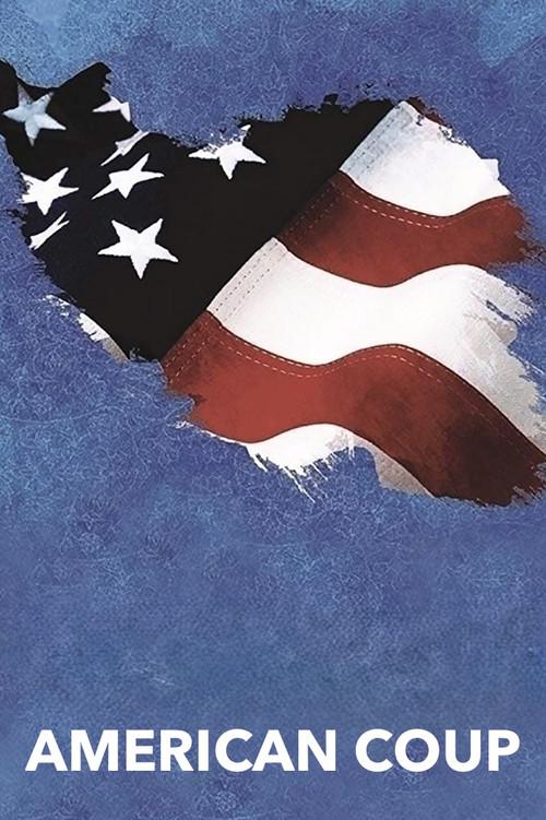 American Coup 2010 official movie poster