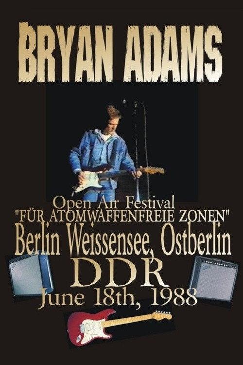 Bryan Adams - East Berlin 1988 official movie poster