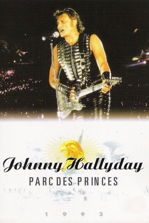 Johnny Hallyday : Parc des Princes 93 1993 official movie poster