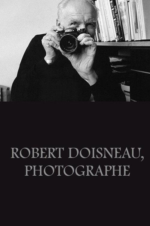 Robert Doisneau, photographe 1987 official movie poster