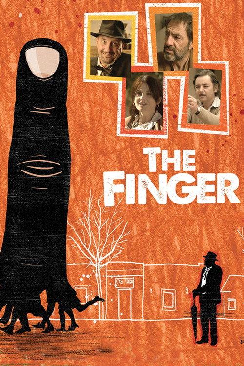 The Finger 2011 official movie poster