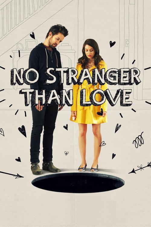 No Stranger Than Love 2015 official movie poster