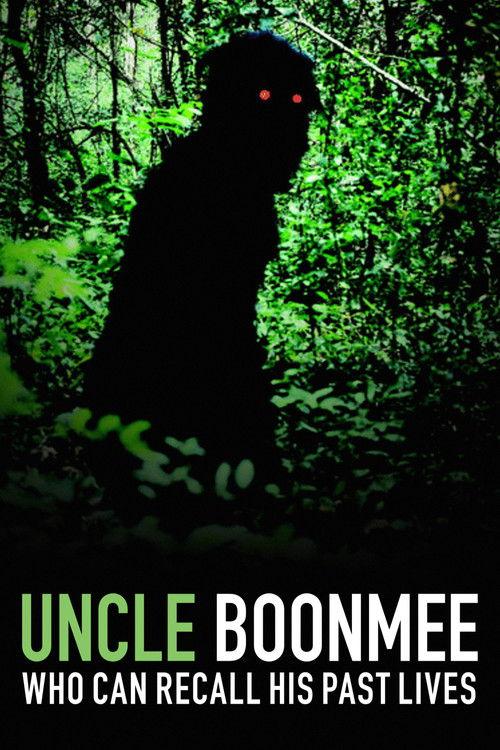 Uncle Boonmee Who Can Recall His Past Lives 2010 official movie poster