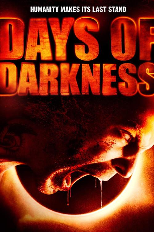 Days of Darkness 2007 official movie poster