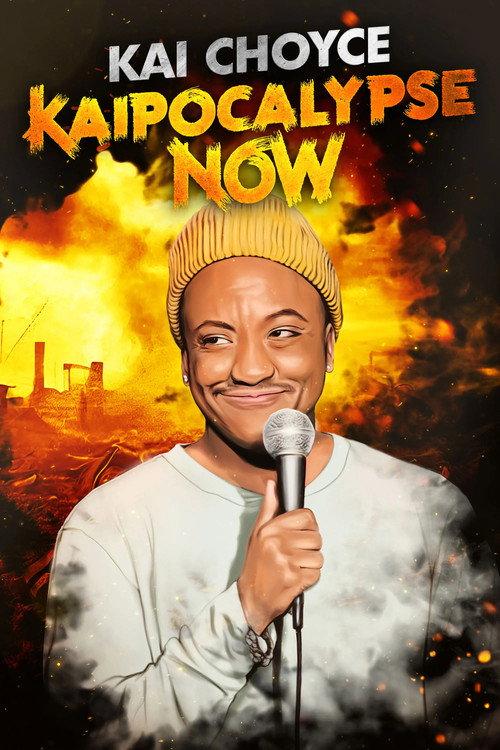 Kai Choyce: Kaipocalypse Now 2024 official movie poster