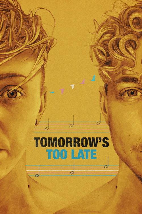 Tomorrow's Too Late 2025 official movie poster