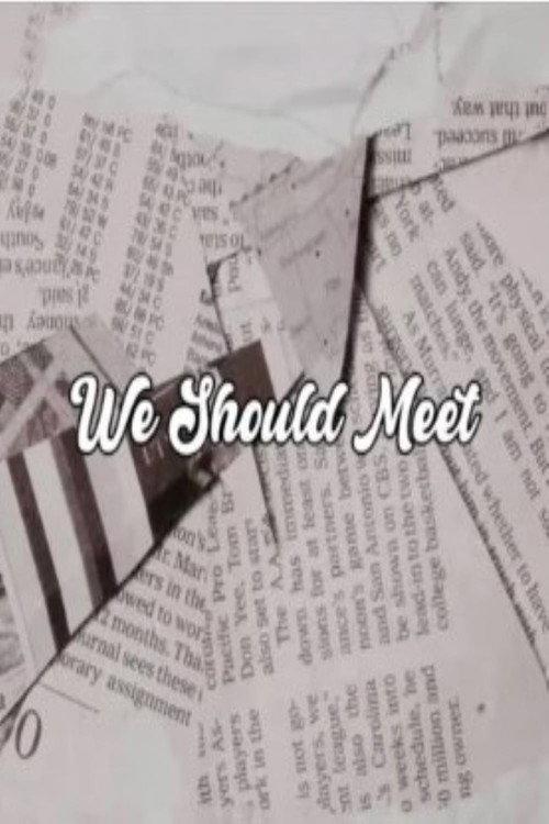 We Should Meet  official movie poster