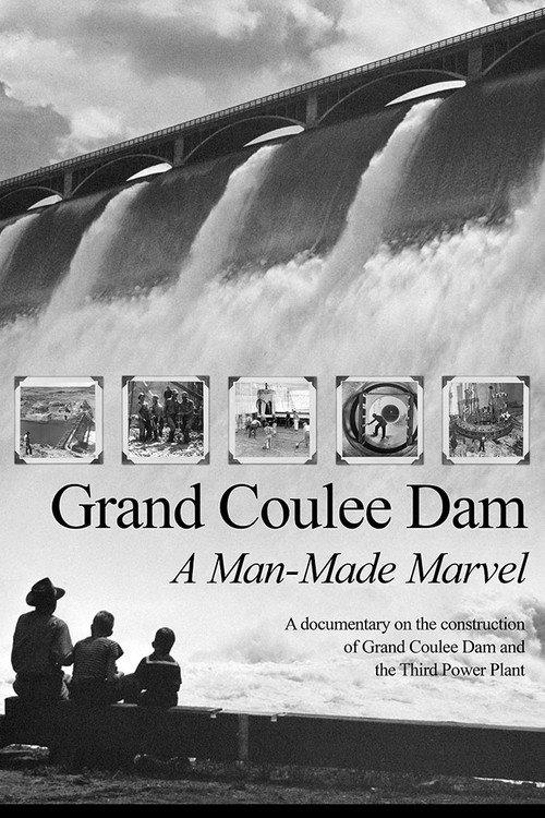 Grand Coulee Dam: A Man-Made Marvel 2014 official movie poster
