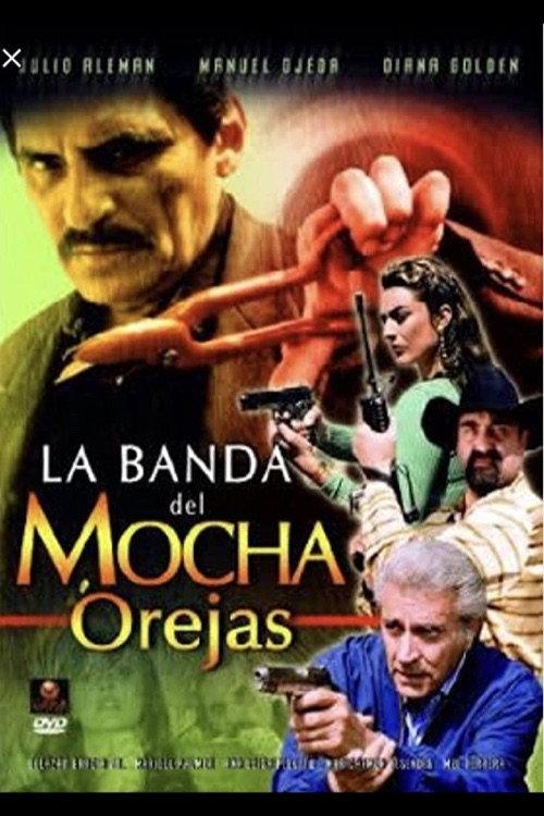 La banda del mocha orejas 1998 official movie poster