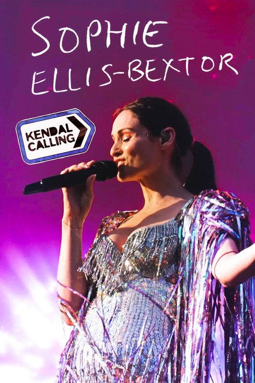 Sophie Ellis-Bextor: Live at Kendal Calling 2025 official movie poster