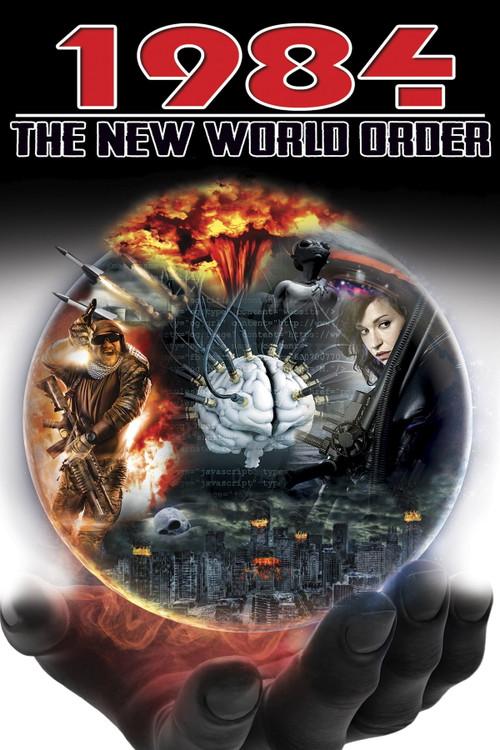 1984: The New World Order 2014 official movie poster