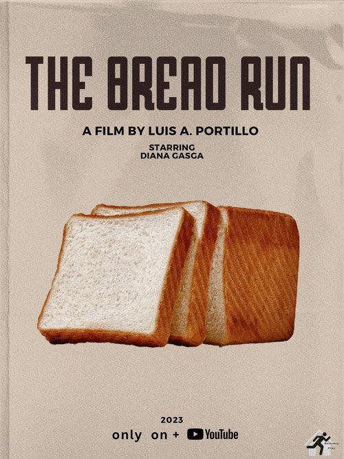 The Bread Run 2023 official movie poster