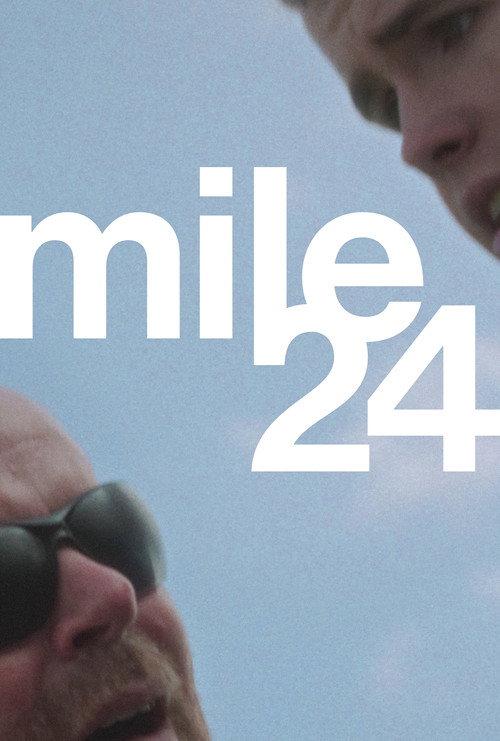Mile 24 2024 official movie poster