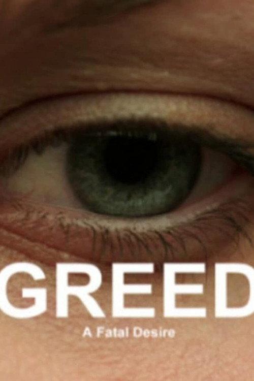 Greed: A Fatal Desire 2016 official movie poster