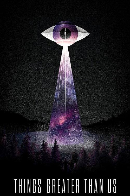 Things Greater Than Us 2026 official movie poster