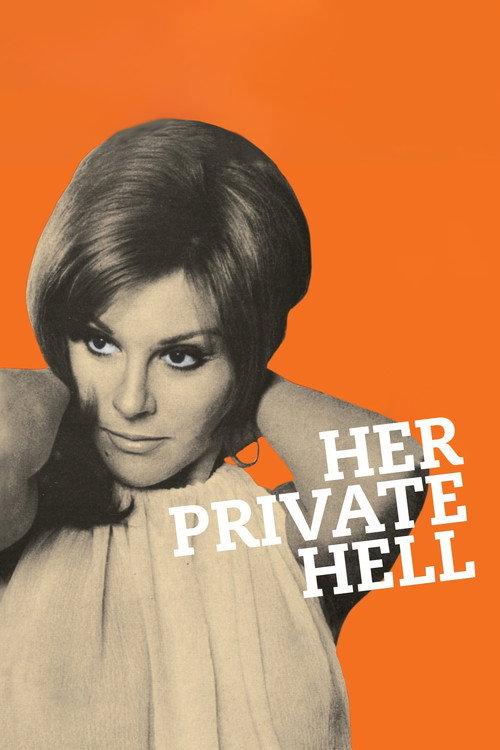 Her Private Hell 1968 official movie poster