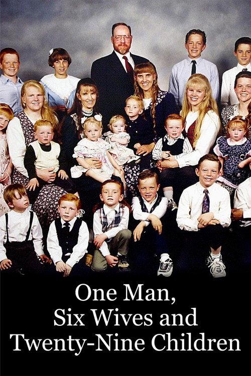 One Man, Six Wives and Twenty-Nine Children 1999 official movie poster