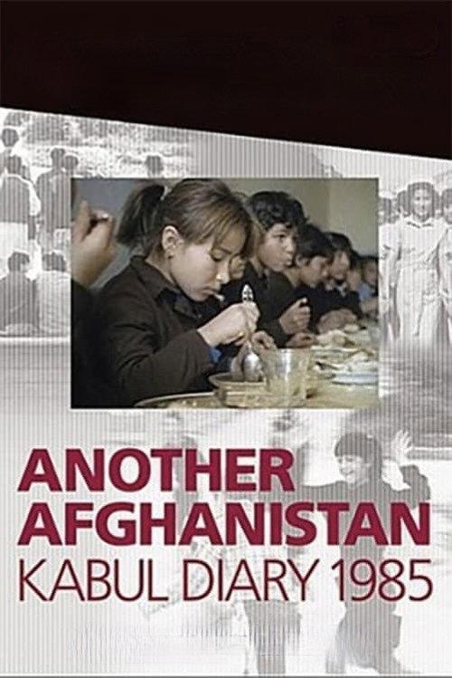 Another Afghanistan: Kabul Diary 1985 2003 official movie poster