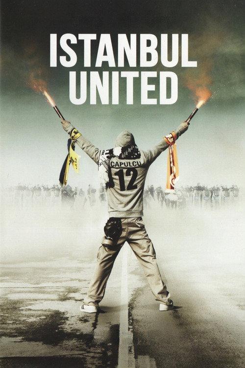 Istanbul United 2014 official movie poster