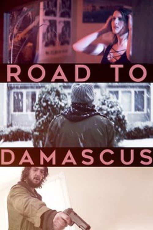 Road to Damascus 2021 official movie poster