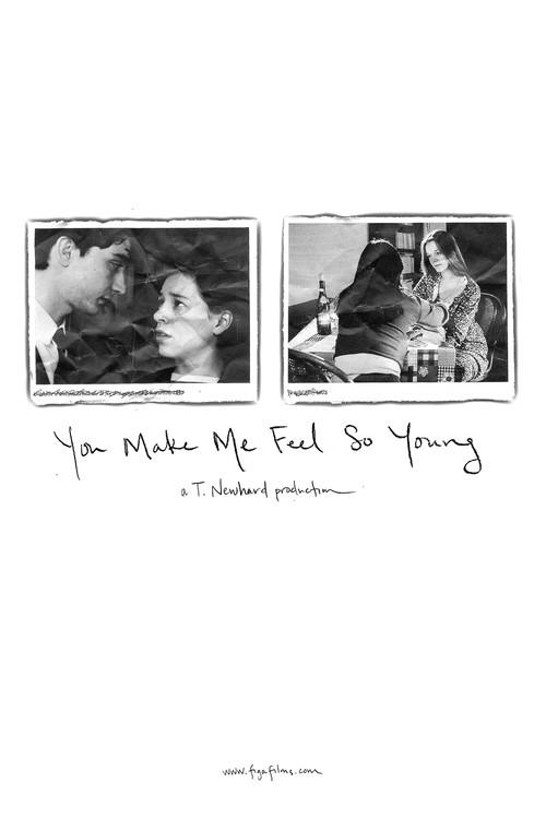 You Make Me Feel So Young 2013 official movie poster