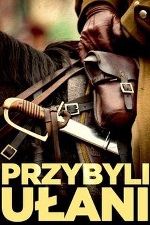 Came the Uhlans 2006 official movie poster
