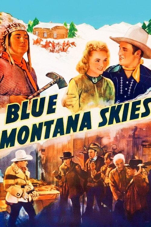 Blue Montana Skies 1939 official movie poster