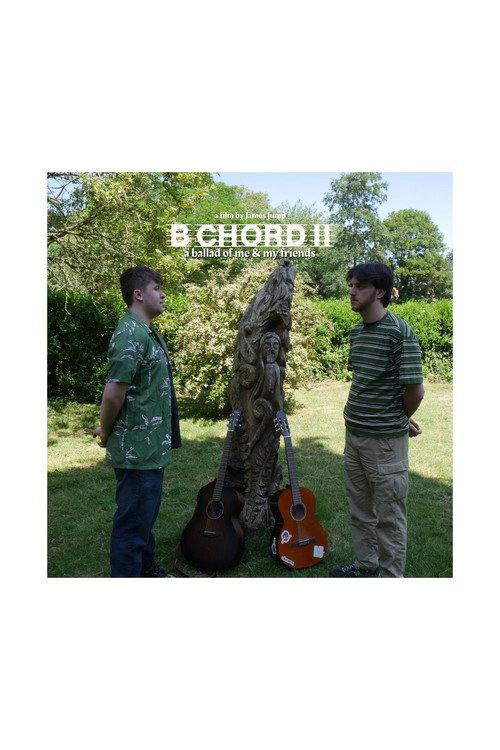 B Chord II: A Ballad of Me & My Friends 2023 official movie poster