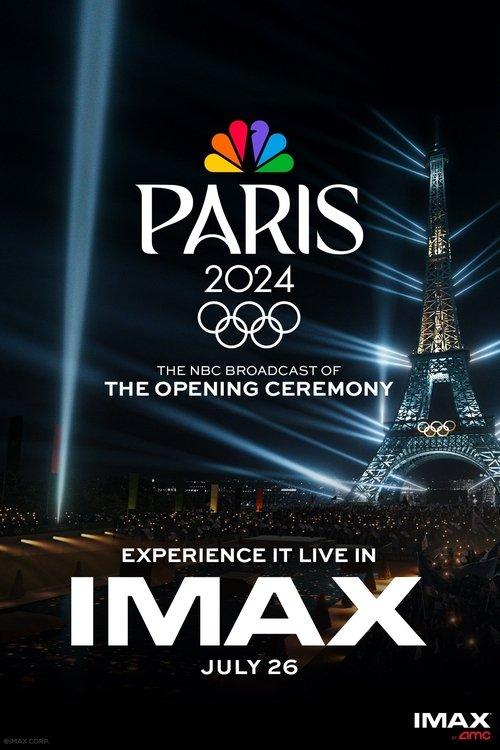 NBC's Paris Olympics Opening Ceremony in IMAX 2024 official movie poster