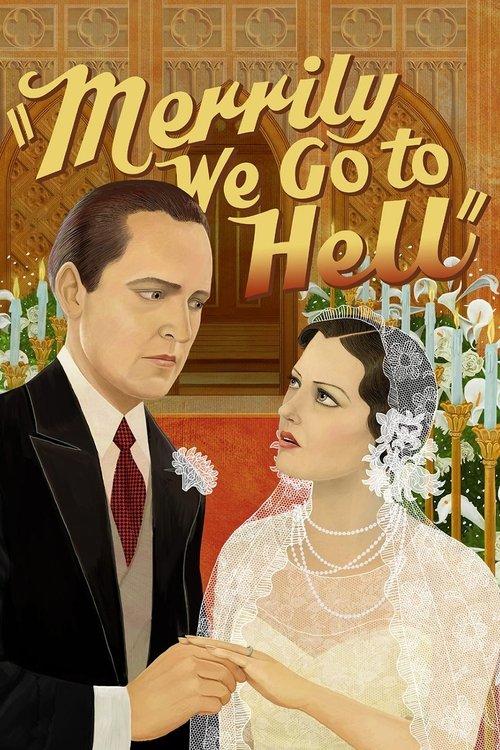 Merrily We Go to Hell 1932 official movie poster