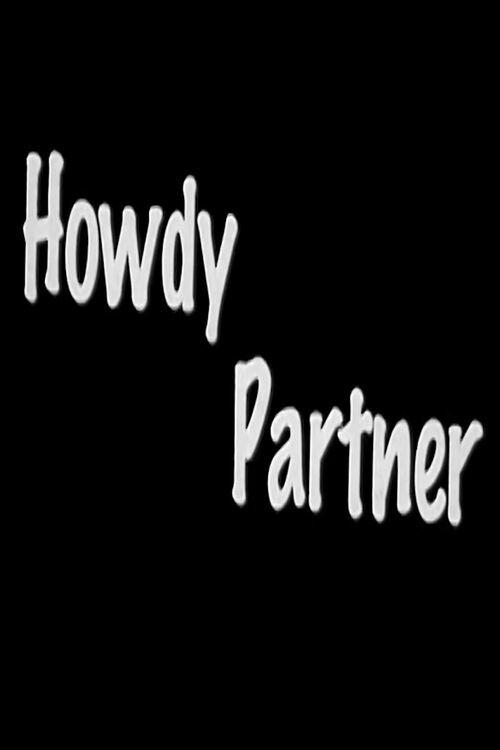 Howdy Partner 2004 official movie poster