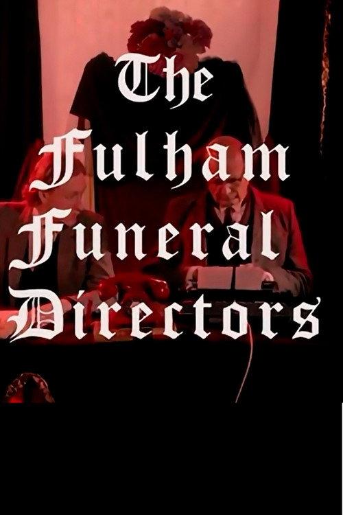 Fulham Funeral Directors  official movie poster