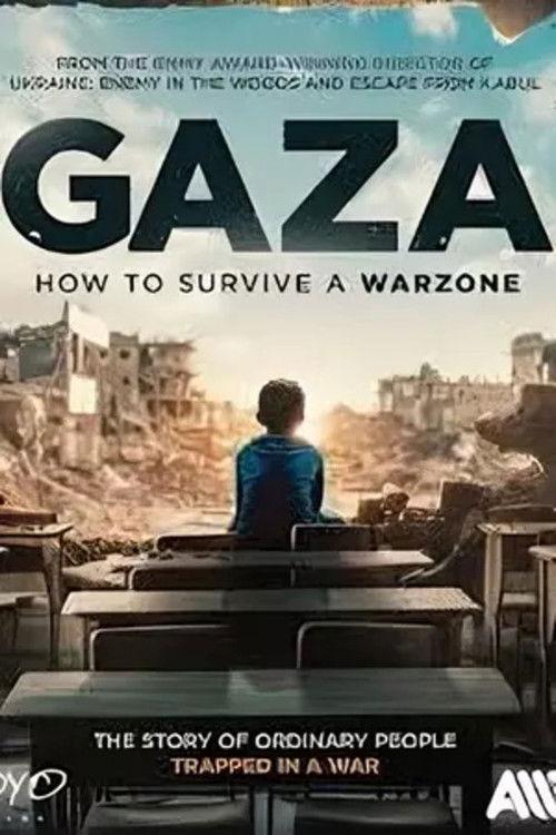 Gaza: How to Survive a Warzone 2025 official movie poster