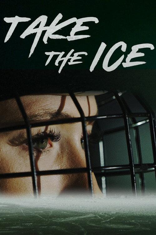 Take the Ice 2022 official movie poster