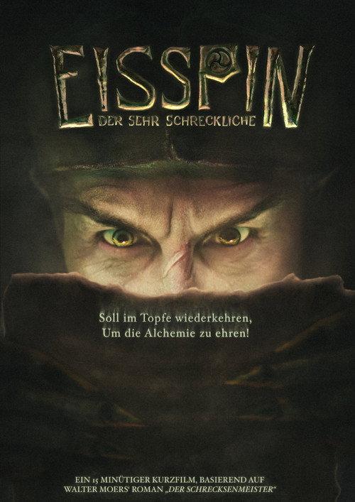 Eisspin, the Oh So Terrible 2023 official movie poster