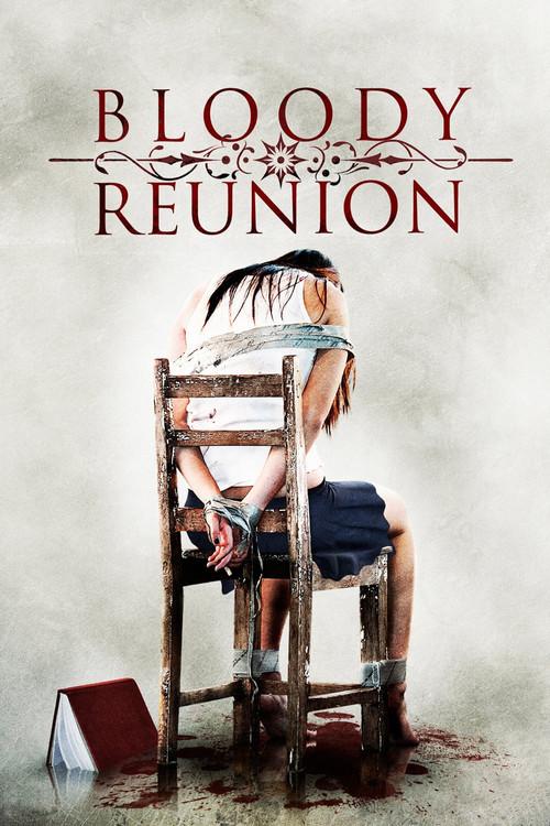 Bloody Reunion 2006 official movie poster