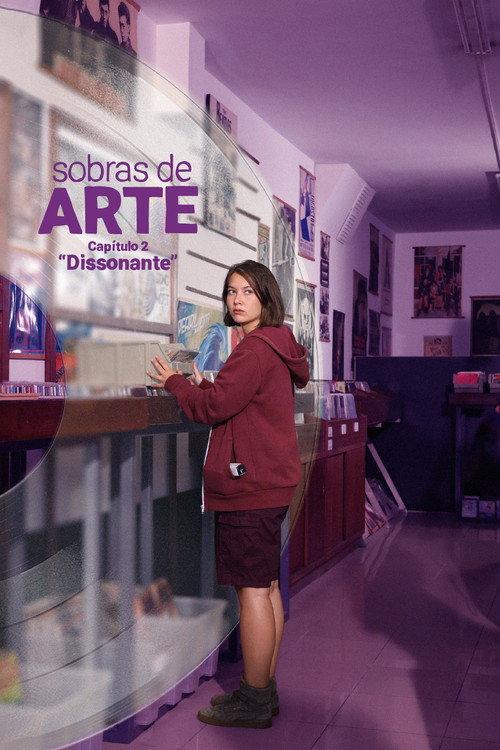 Sobras de Arte: Dissonante  official movie poster
