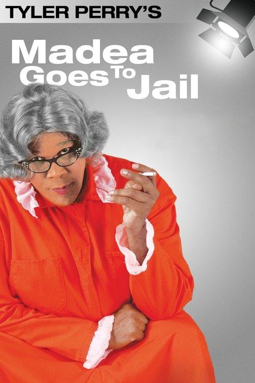 Madea Goes to Jail - The Play 2006 official movie poster