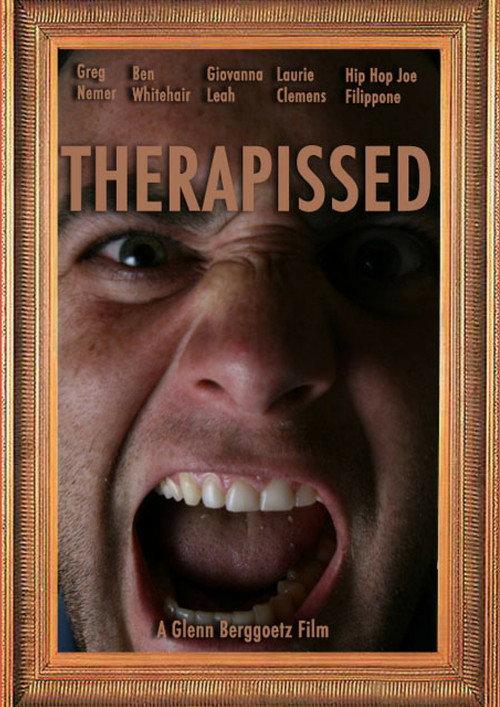 Therapissed 2010 official movie poster