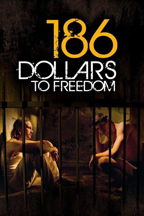 186 Dollars to Freedom 2012 official movie poster