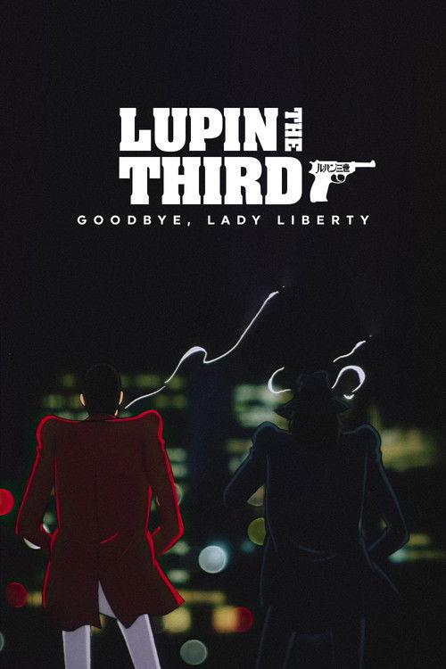 Lupin the Third: Bye Bye, Lady Liberty 1989 official movie poster