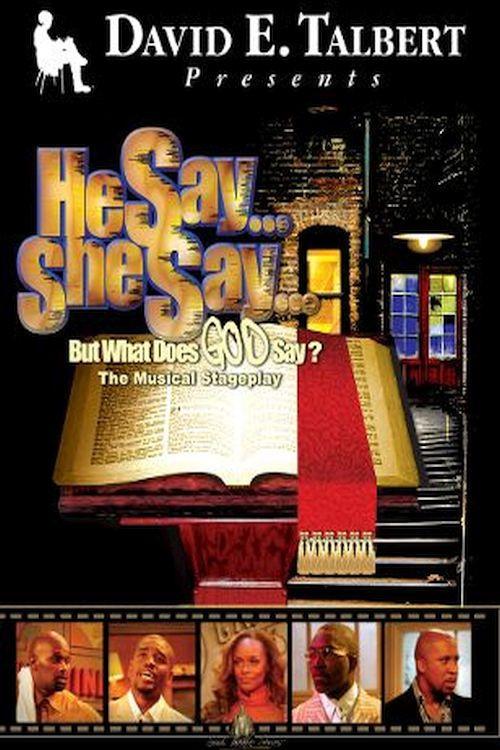 He Say, She Say, But What Does God Say? 2004 official movie poster