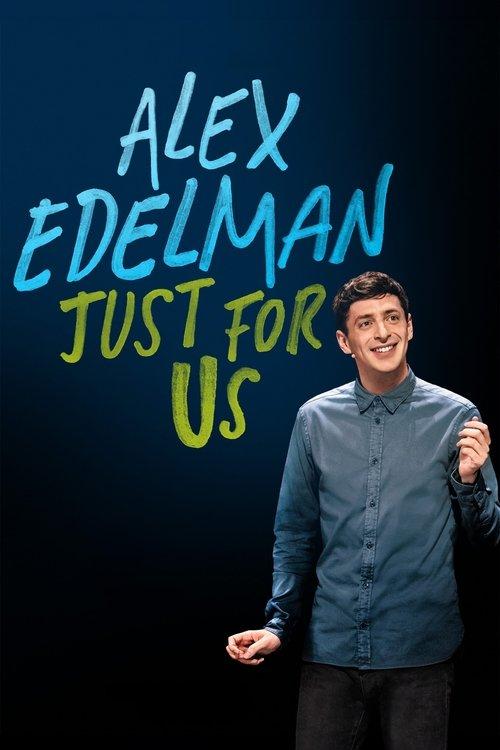 Alex Edelman: Just for Us 2024 official movie poster