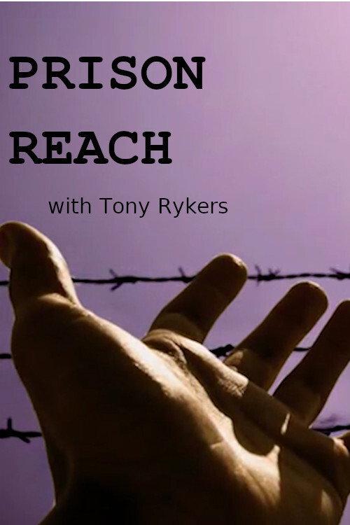 Prison Reach | with Tony Rykers 2017 official movie poster