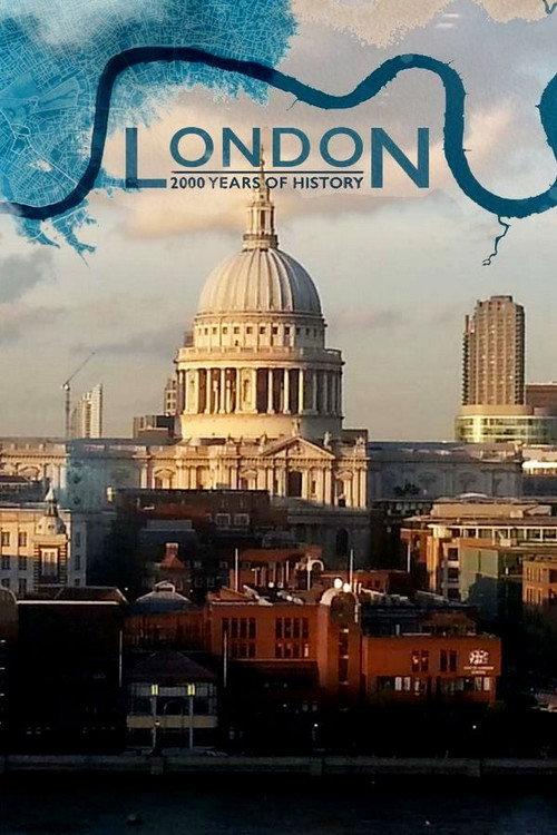 London: 2000 Years of History 2019 official movie poster