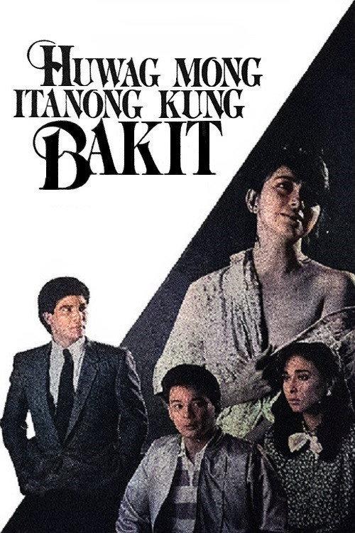 Huwag Mong Itanong Kung Bakit 1988 official movie poster