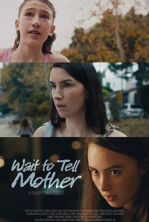 Wait To Tell Mother 2024 official movie poster