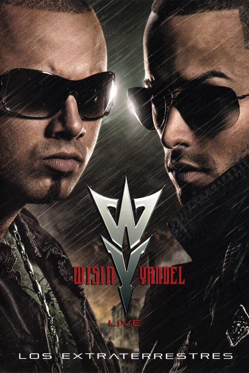 Wisin Vs. Yandel - Los Extraterrestres Live official movie poster