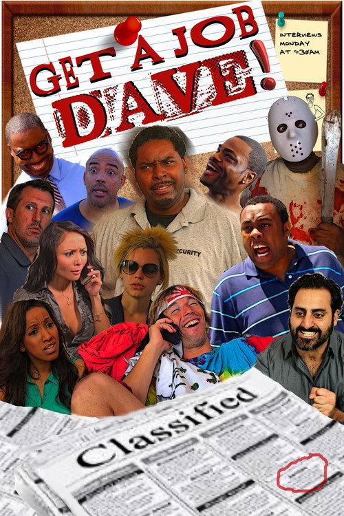 Get a Job Dave 2017 official movie poster