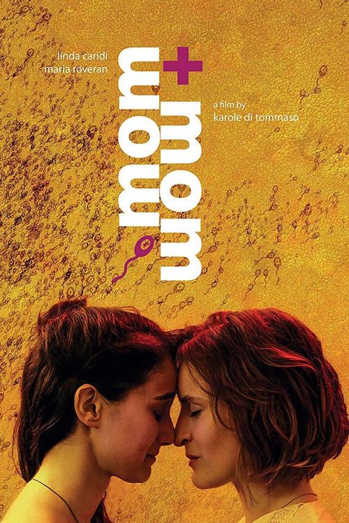 Mom + Mom 2018 official movie poster